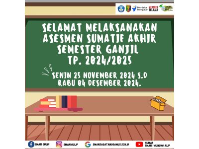 Pelaksanaan Asesmen Sumatif Akhir Semester Ganjil T.P. 2024/2025